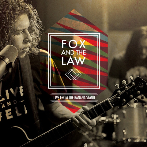 Fox and the Law - Live from the Banana Stand